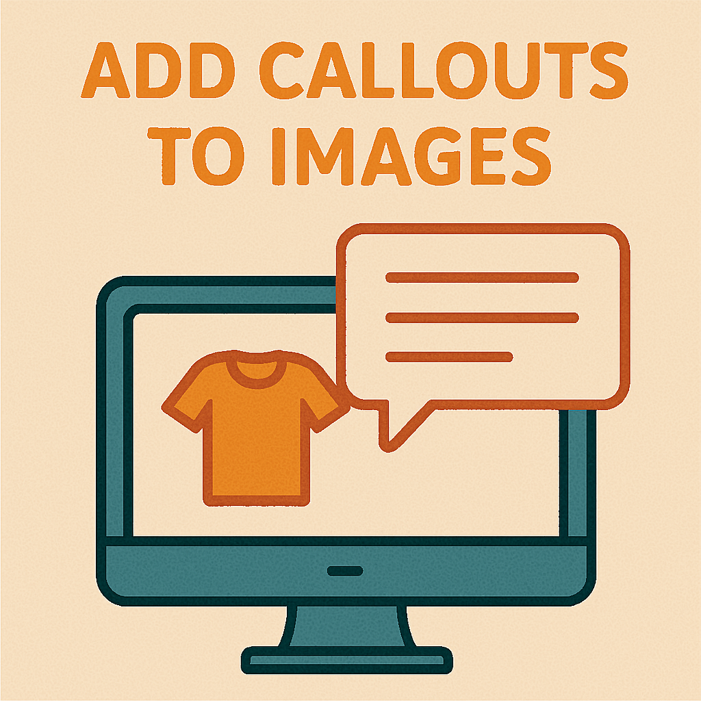 Amazon - Add callouts to images